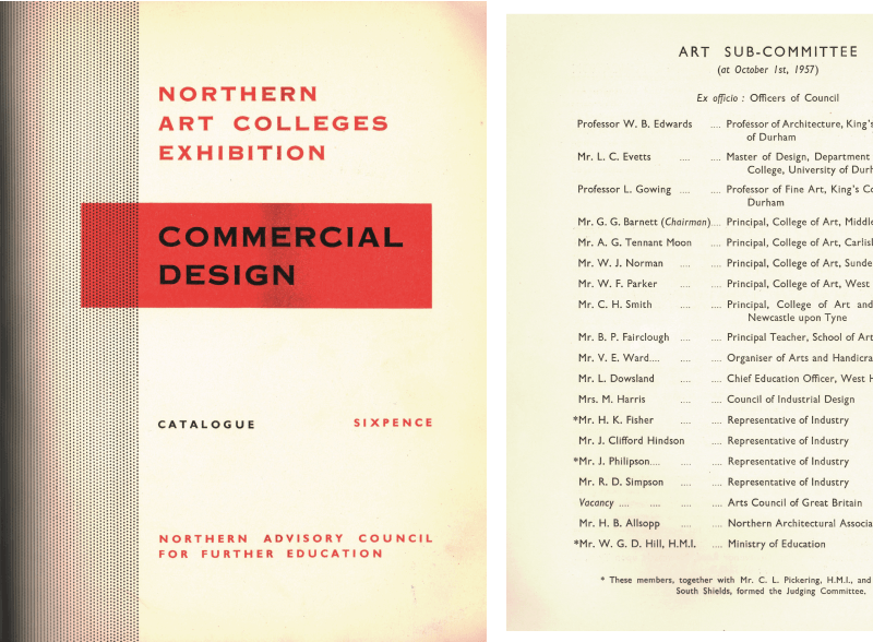 As the reputation of the Kings’ College Fine Art Department developed through the 1950s staff became involved with various external organisiations and initiatives. This catalogue of student work in Commercial Design from Northern Art Colleges was organised by the Northern Advisory Council for Further Education. On their Art Committee sat Lawrence Gowing and Leonard Evetts from the Fine Art Department as well as Professor of Architecture, W.B. Edwards.